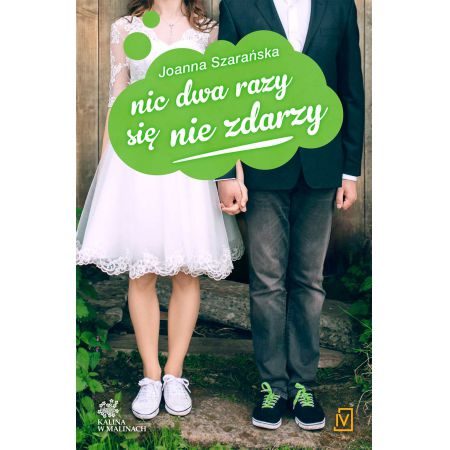 Nic dwa razy się nie zdarzy