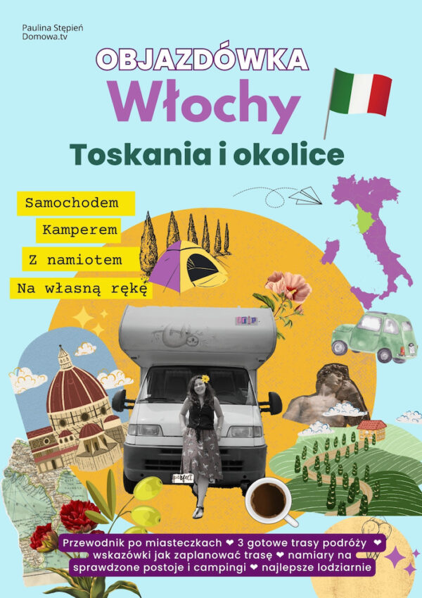 Objazdówka Włochy: Toskania i okolice